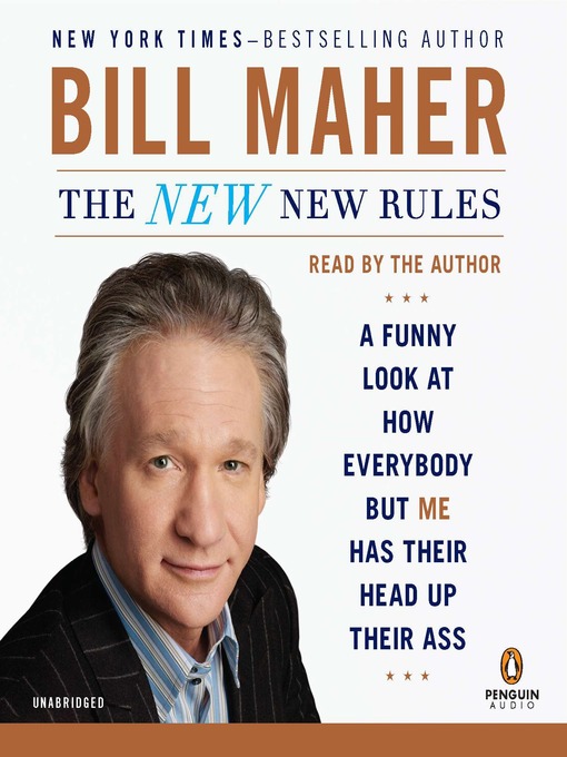 Title details for The New New Rules by Bill Maher - Wait list